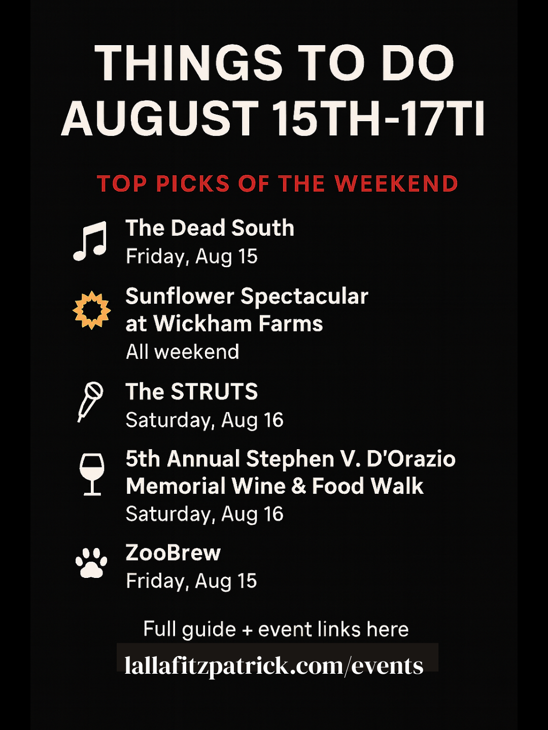 Things To Do August 15th-17th