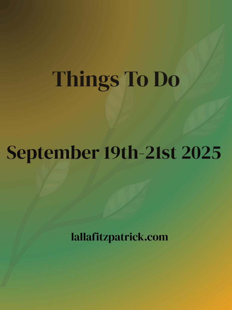 Things To Do September 19th-21st 2025